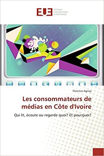 okumak Les consommateurs de médias en Côte d&#39;Ivoire: Qui lit, écoute ou regarde quoi? Et pourquoi? (Omn.Univ.Europ.)