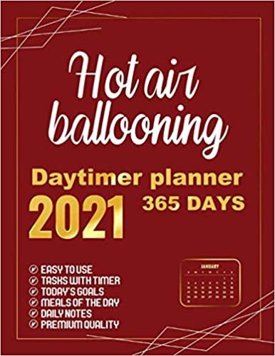 okumak Hot air ballooning Daytimer planner 2021: 365 Days planner, Schedule Organizer, Appointment Agenda Gifts for Business Coworkers, 8.5x11