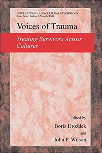 okumak Voices of Trauma: Treating Psychological Trauma Across Cultures (International and Cultural Psychology)
