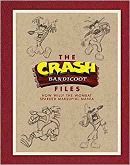 okumak The Crash Bandicoot Files : How Willy the Wombat Sparked Marsupial Mania