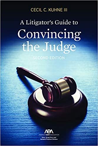 okumak A Litigator&#39;s Guide to Convincing the Judge