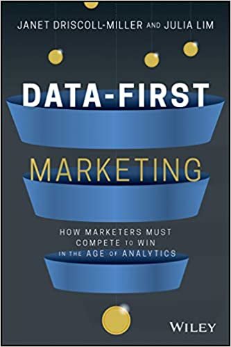 okumak Data-First Marketing: How To Compete and Win In the Age of Analytics