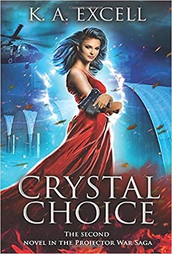 okumak Crystal Choice: The Second Novel in the Projector War Saga: 2
