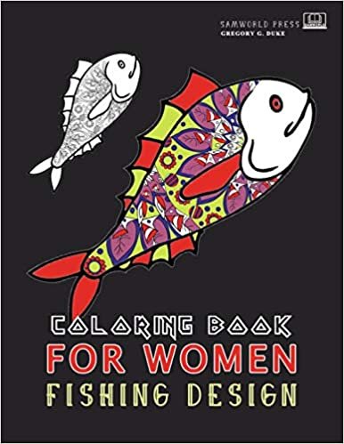 okumak Coloring Book For Women: Adult Coloring Fishing Design Book For Women