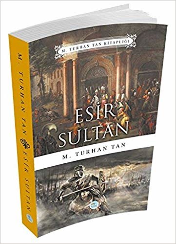 okumak Esir Sultan