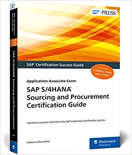 okumak SAP S/4HANA Sourcing and Procurement Certification Guide: Application Associate Exam (SAP PRESS: englisch)