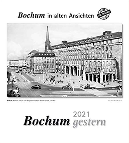 okumak Bochum gestern 2021: Bochum in alten Ansichten
