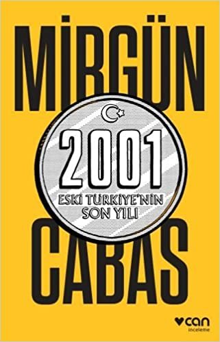 okumak 2001 Eski Türkiye&#39;nin Son Yılı