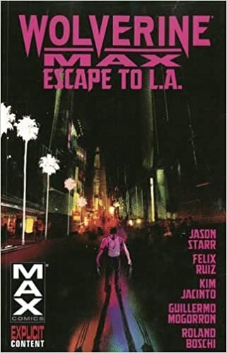 okumak Wolverine Max Volume 2: Escape to L.A.