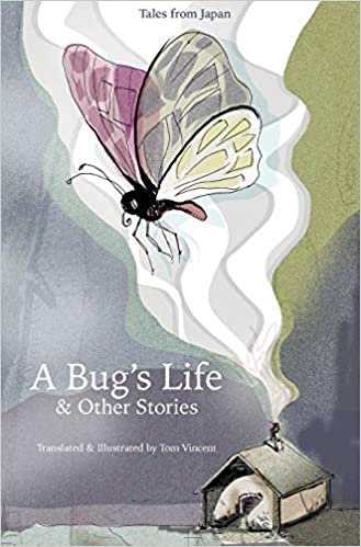 okumak A Bug&#39;s Life &amp; Other Stories: Tales from Japan