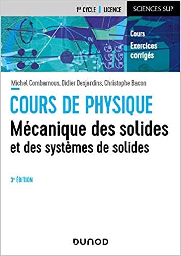 okumak Mécanique des solides et des systèmes des solides - 3e éd (Cours de physique - Licence (1))