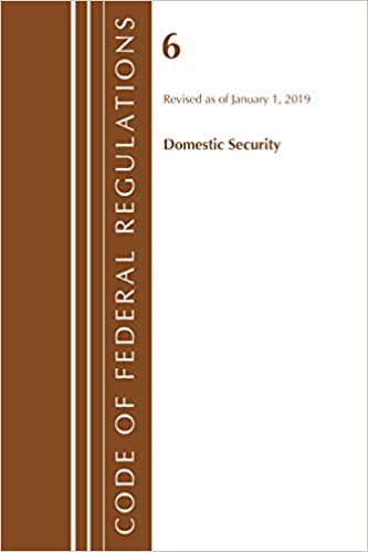 okumak Code of Federal Regulations, Title 06 Domestic Security, Revised as of January 1, 2019 (Code of Federal Regulations, Title 05 Administrative Personnel)