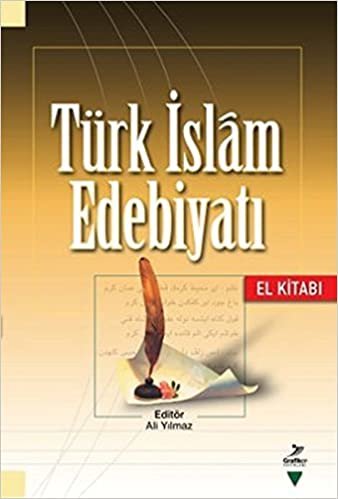 okumak Türk İslam Edebiyatı El Kitabı