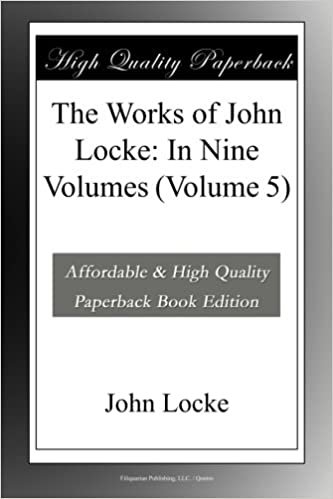 okumak The Works of John Locke: In Nine Volumes (Volume 5)