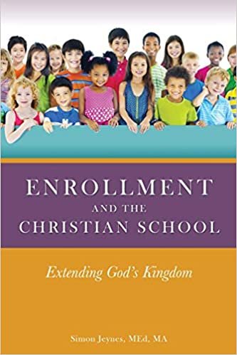 okumak Enrollment and the Christian School: Extending God&#39;s Kingdom