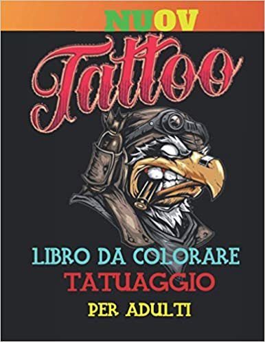 okumak Libro da Colorare Tatuaggio per Adulti: Fantastico regalo per gli amanti dei tatuaggi 50 tatuaggi unilaterali Disegni del tatuaggio fantastici e ... adulti Colorazione del tatuaggio moderna
