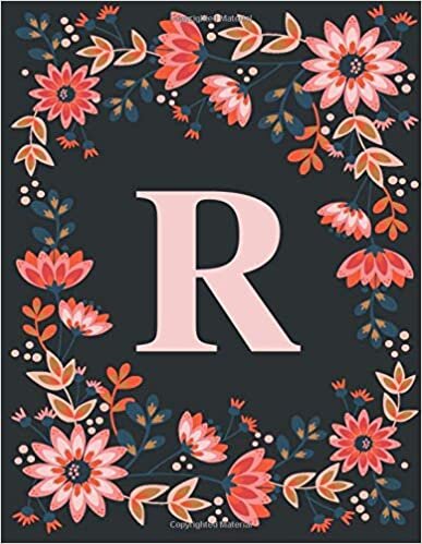 okumak R: Personalized Floral Initial R Monogram Composition Notebook Journal for Girls and Women - 110 Lined Pages (55 Sheets) - Glossy Cover, 8.5&quot;x11&quot; Large