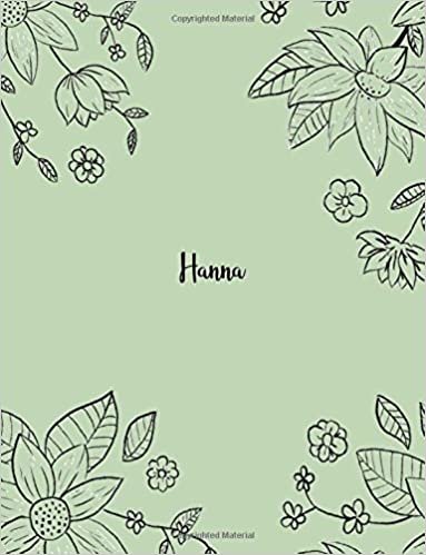 okumak Hanna: 110 Ruled Pages 55 Sheets 8.5x11 Inches Pencil draw flower Green Design for Notebook / Journal / Composition with Lettering Name, Hanna