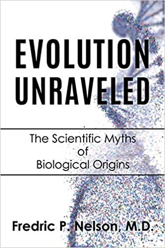 okumak EVOLUTION UNRAVELED: The Scientific Myths of Biological Origins