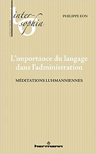 okumak L&#39;importance du langage dans l&#39;administratif: Méditations luhmaniennes