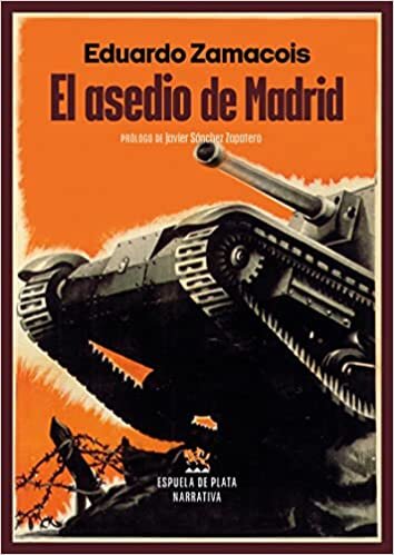 El asedio de Madrid: Novela