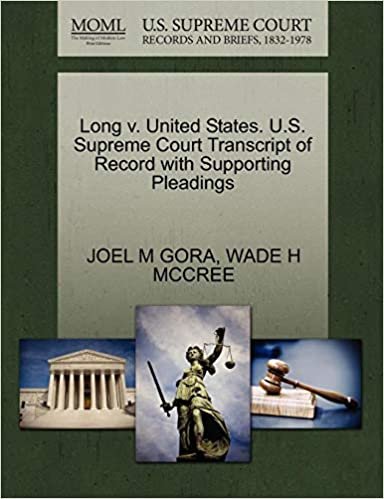 okumak Long v. United States. U.S. Supreme Court Transcript of Record with Supporting Pleadings