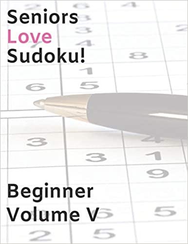okumak Seniors Love Sudoku! Beginner - Volume V