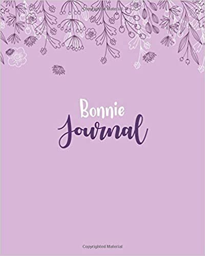okumak Bonnie Journal: 100 Lined Sheet 8x10 inches for Write, Record, Lecture, Memo, Diary, Sketching and Initial name on Matte Flower Cover , Bonnie Journal