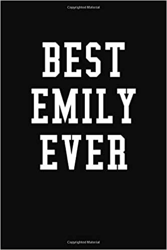 okumak Best Emily Ever: Personalized First Name Journal Notebook