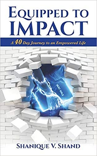 okumak Equipped to Impact: A 40 Day Journey to An Empowered Life
