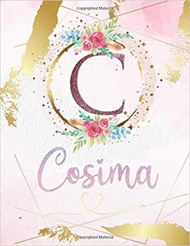 okumak Cosima: Personalized Sketchbook with Letter C Monogram &amp; Initial/ First Names for Girls and Kids. Magical Art &amp; Drawing Sketch Book/ Workbook Gifts ... Watercolor Cover. (Cosima Sketchbook, Band 1)