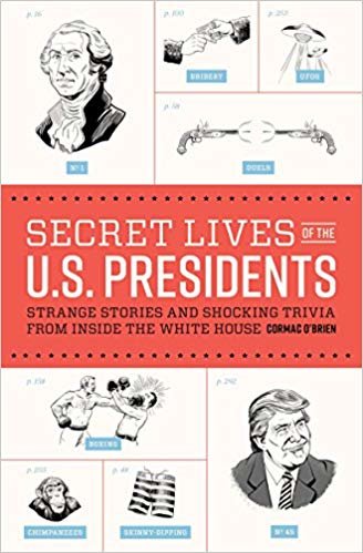 okumak Secret Lives Of The U.S. Presidents