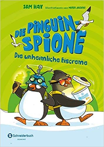 okumak Die Pinguin-Spione - Die unheimliche Eiscreme