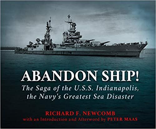 okumak Abandon Ship!: The Saga of the U.S.S. Indianapolis, the Navy&#39;s Greatest Sea Disaster