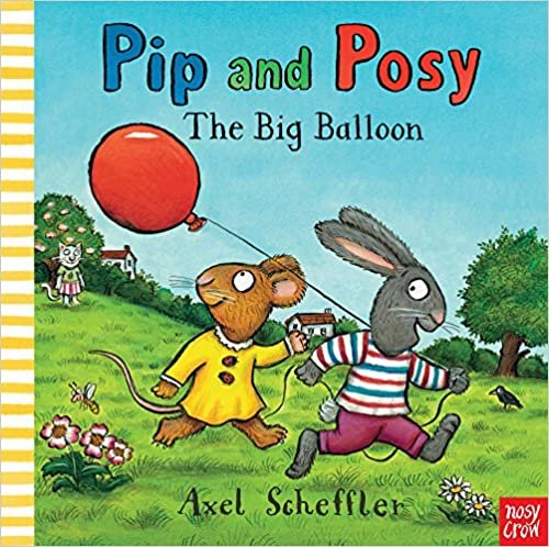 okumak Pip and Posy: The Big Balloon