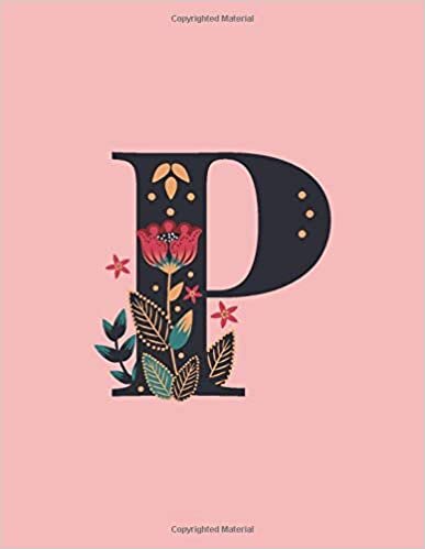 okumak P: Monogram Initial P Composition Notebook for School, Work, Home - 110 Lined Pages (55 Sheets) - Pink Floral, 8.5&quot;x11&quot; Large