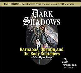 okumak Barnabas, Quentin and the Body Snatchers, Volume 26 (Dark Shadows, Band 26)