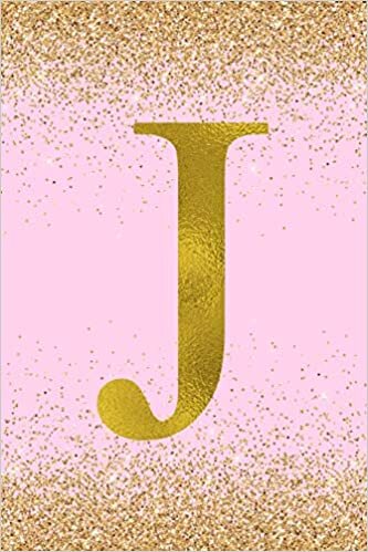 okumak J: Letter J Initial Monogram Notebook - Pretty Pink &amp; Gold Confetti Glitter Monogrammed Blank Lined Note Book, Writing Pad, Journal or Diary with ... Kids, Girls &amp; Women - 120 Pages - Size 6x9