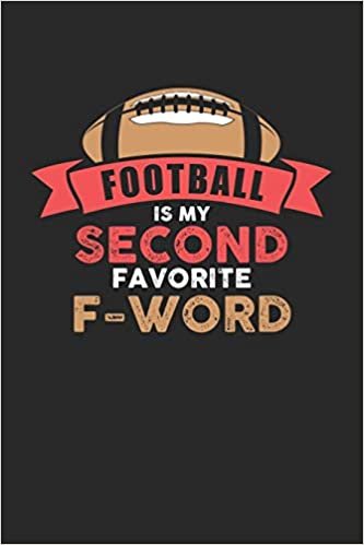 okumak Football Is My Second Favorite F-Word: American Football. Graph Paper Composition Notebook to Take Notes at Work. Grid, Squared, Quad Ruled. Bullet ... To-Do-List or Journal For Men and Women.