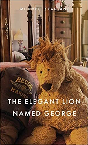 okumak The Elegant Lion Named George