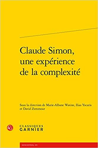 okumak Claude Simon, une expérience de la complexité (Rencontres (455), Band 7)