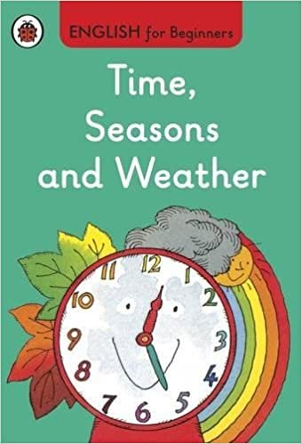 okumak Time, Seasons and Weather: English for Beginners