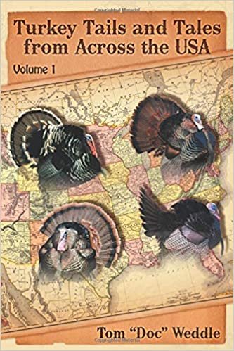 okumak Turkey Tails and Tales from Across the USA: Volume 1