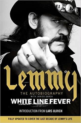 okumak White Line Fever: Lemmy: The Autobiography