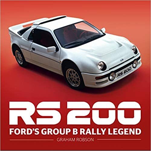 okumak Rs200: Ford&#39;s Group B Rally Legend