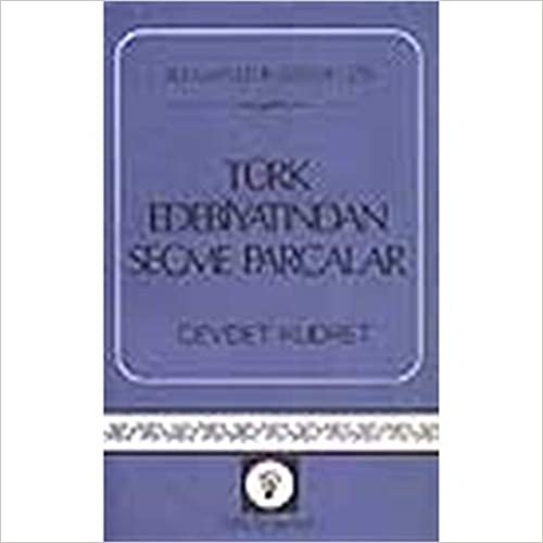 okumak Türk Edebiyatından Seçme Parçalar