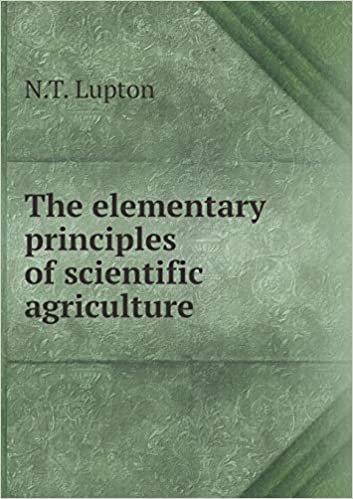 okumak The Elementary Principles of Scientific Agriculture