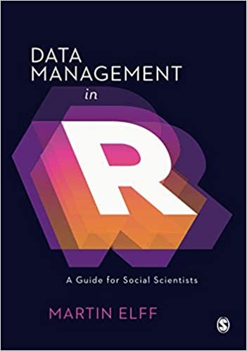 okumak Data Management in R: A Guide for Social Scientists