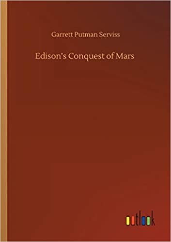 okumak Edison&#39;s Conquest of Mars