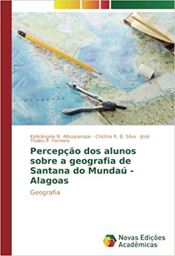 okumak Percepção dos alunos sobre a geografia de Santana do Mundaú - Alagoas: Geografia